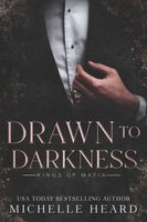 Drawn To Darkness