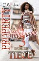 Property Of A Hood Millionaire 3