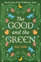 The Good and the Green