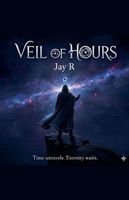 Cover of Veil of Hours by Jay R