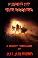 Cover of Cadre of the Doomed by Allan Burd