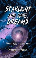Cover of Starlight and Dark Dreams by Courtney M. Privett