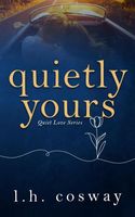 Quietly Yours