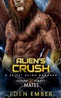 Alien's Crush