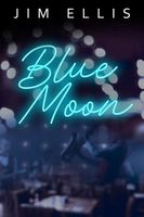 Cover of Blue Moon by Jim Ellis