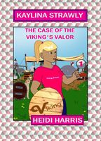 The Case of the Viking's Valor