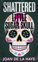 Shattered Little Sugar Skull