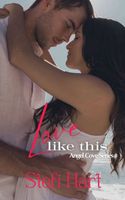 Love Like This