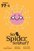 So I'm a Spider, So What?, Chapter 77.1