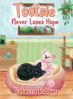 Tootsie Never Loses Hope