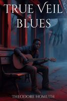 True Veil Blues