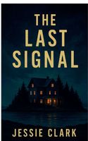 The Last Signal