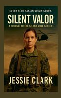 Silent Valor